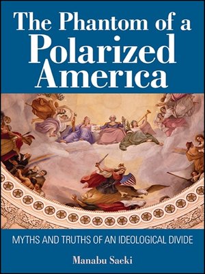 cover image of The Phantom of a Polarized America